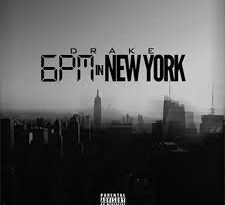 Drake - 6PM In New York