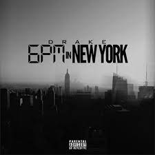 Drake - 6PM In New York