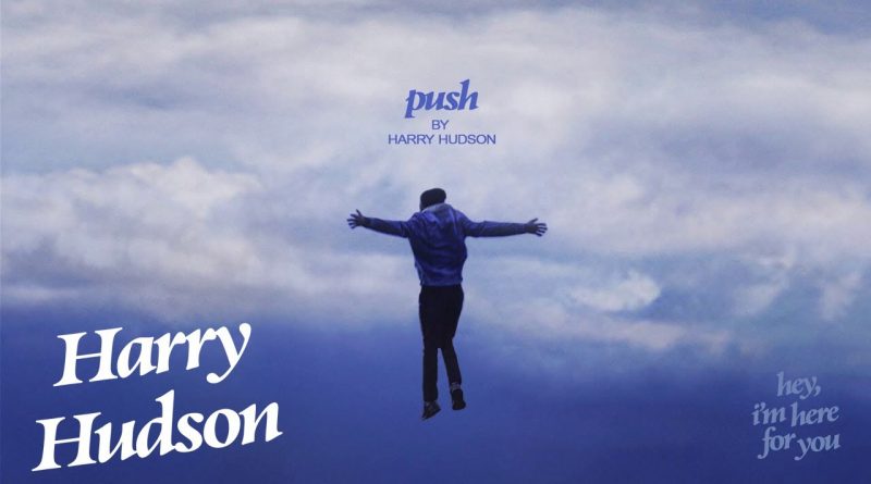 Harry Hudson - Push