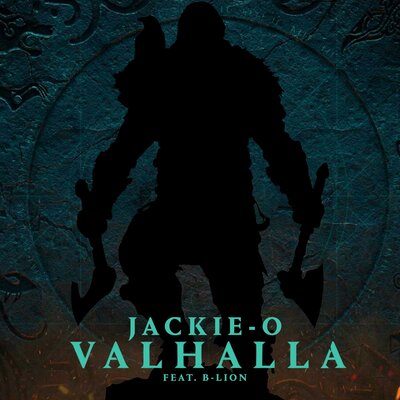 Jackie-O, B-Lion - Valhalla