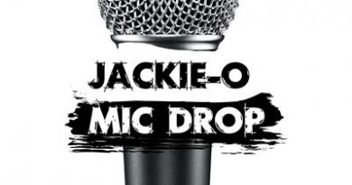 Jackie-O - Mic Drop