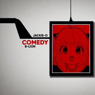 Jackie-O, B-Lion - Comedy