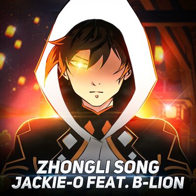 Jackie-O, B-Lion - Zhongli Song