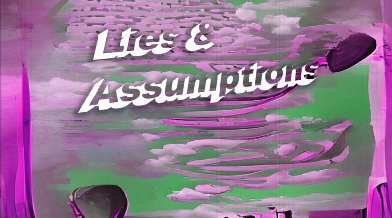 Yungex, KILLBUNK - Lies & Assumptions