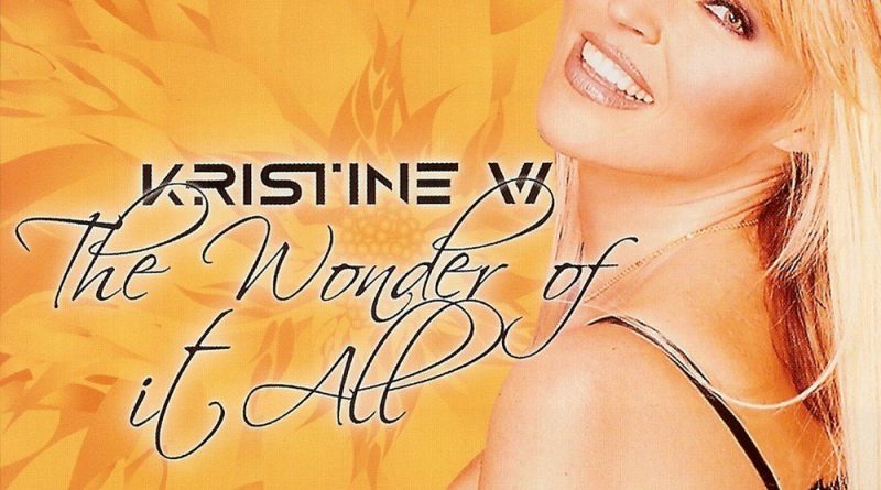 Kristine W - Wonder Of It All