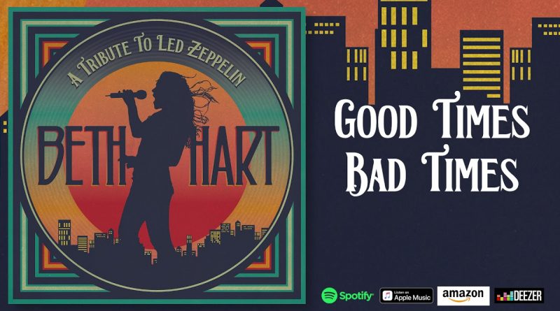 Beth Hart - Good Times Bad Times