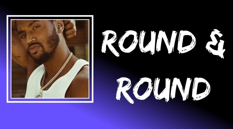 Trey Songz - Round & Round