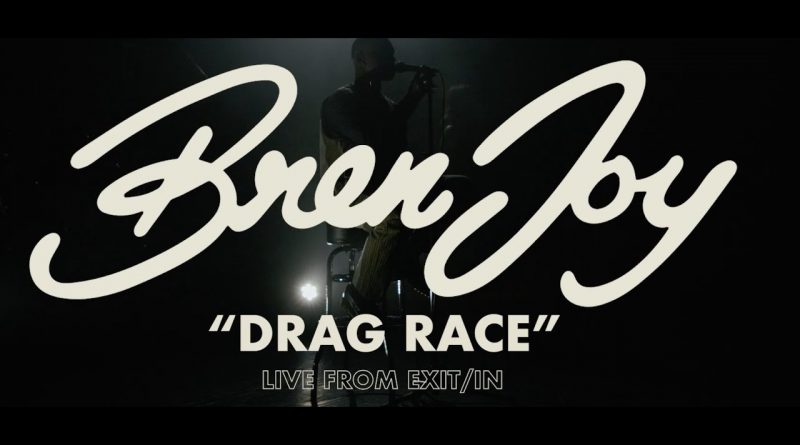 Bren Joy - Drag Race