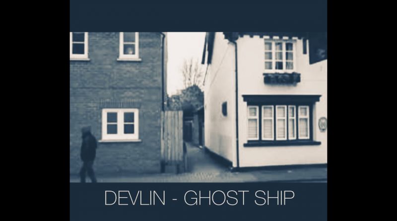 Devlin - Ghost Ship