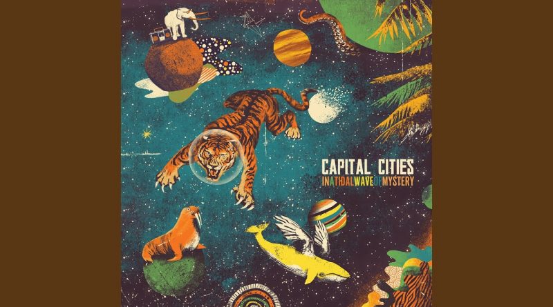 Capital Cities, Sebu Simonian, Ryan Merchant - Safe And Sound