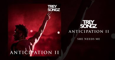 Trey Songz - She Needs Me