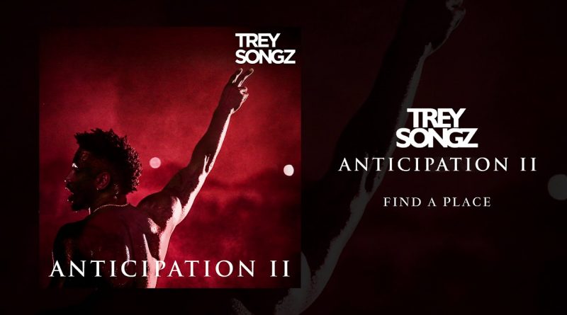 Trey Songz - Find A Place