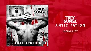 Trey Songz - Infidelity