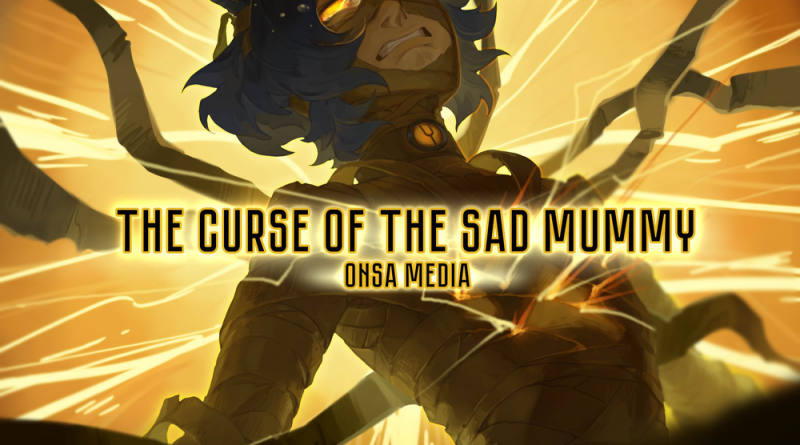 Onsa Media - The Curse of the Sad Mummy