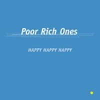Poor Rich Ones - For Eliza