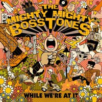 The Mighty Mighty Bosstones - The West Ends
