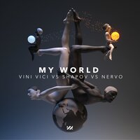 Vini Vici, Shapov, NERVO - My World