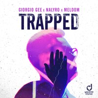 NALYRO, Giorgio Gee, Meldom - Trapped