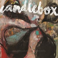 Candlebox - Only Because of You