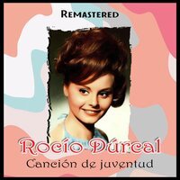 Rocío Dúrcal - La reunión Remastered