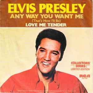 Elvis Presley - Anyway You Want Me (That's How I Will Be)