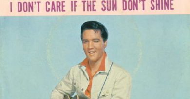 Elvis Presley - I Don´t Care If the Sun Don´t Shine