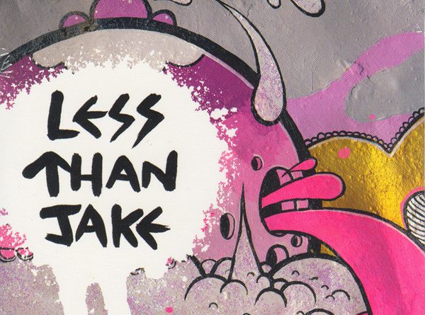 Less Than Jake - Best Wishes to Your Black Lung
