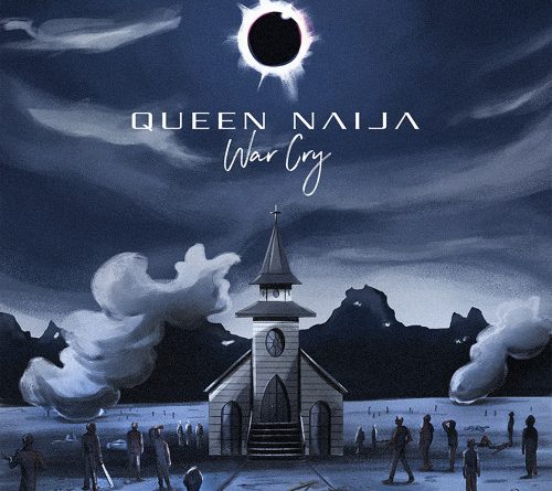 Queen Naija - War Cry
