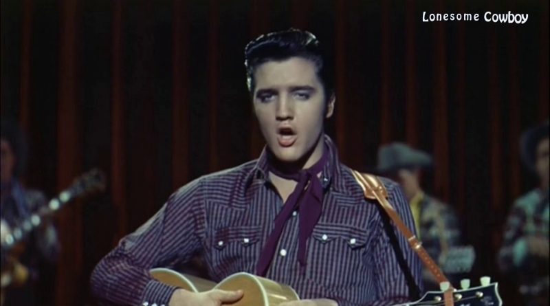Elvis Presley - Lonesome Cowboy