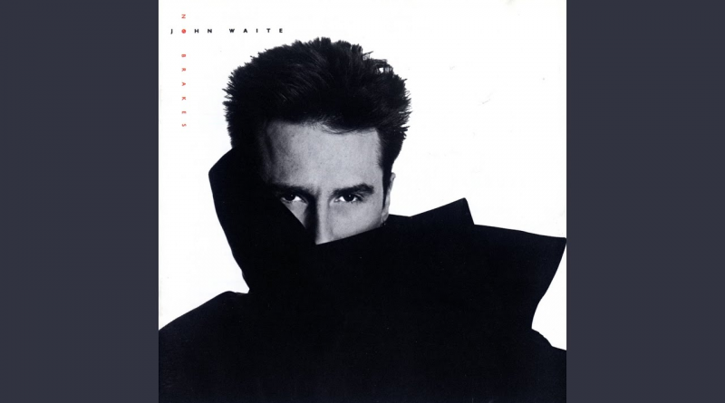 John Waite - Dark Side Of The Sun