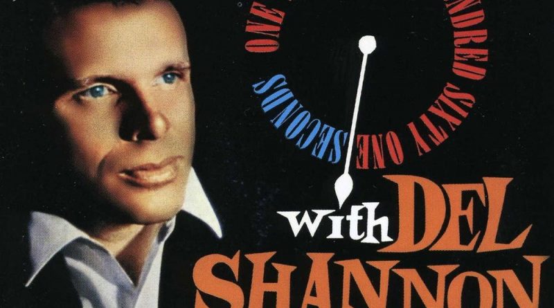 Del Shannon - Stranger In Town