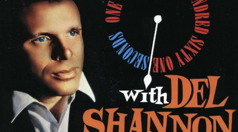 Del Shannon - Why Don't You Tell Him