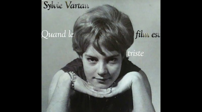 Sylvie Vartan - Quand le film est triste
