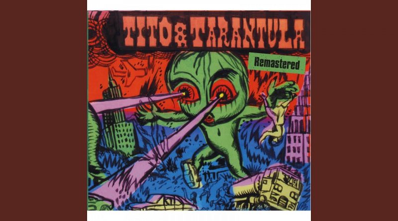 Tito & Tarantula - Bleeding Roses