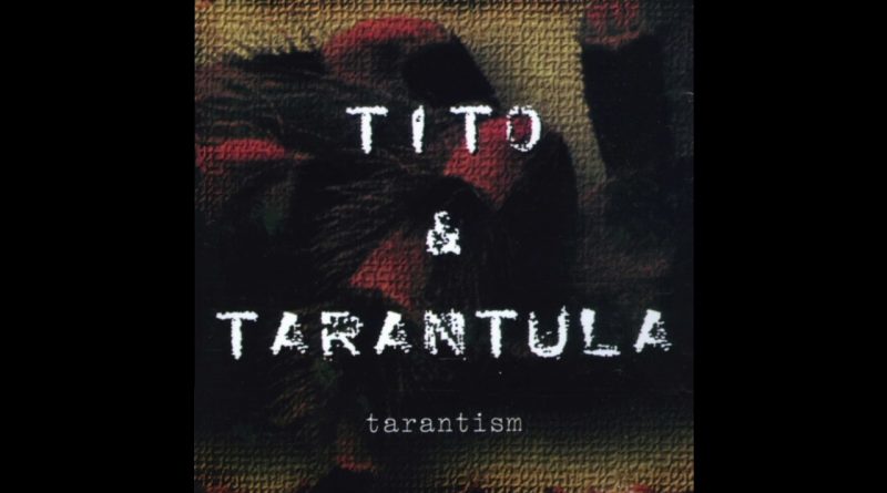 Tito & Tarantula - Strange Face