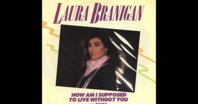 Laura Branigan - How Am I Supposed to Live without You
