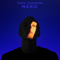 Tamta, IAMSTRONG - N.E.R.O.