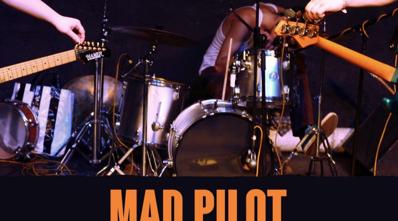 Mad Pilot - Heartsnatcher