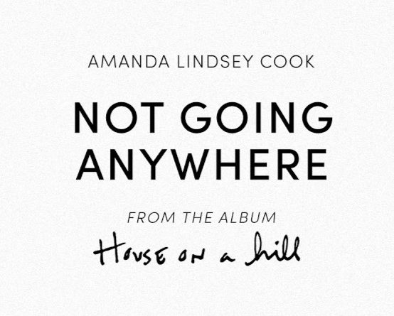 Amanda Cook - Not Going Anywhere