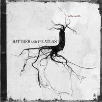 Matthew And The Atlas - I Will Remain