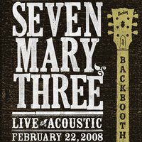 Seven Mary Three - Last Kiss
