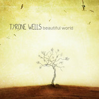 Tyrone Wells - Slow Me Down