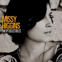 Missy Higgins - Dancing Dirt Into The Snow