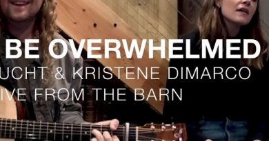 Sean Feucht, Kristene DiMarco - Don't Be Overwhelmed (feat. Kristene Dimarco)