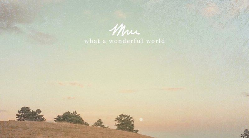 Mree - What a Wonderful World