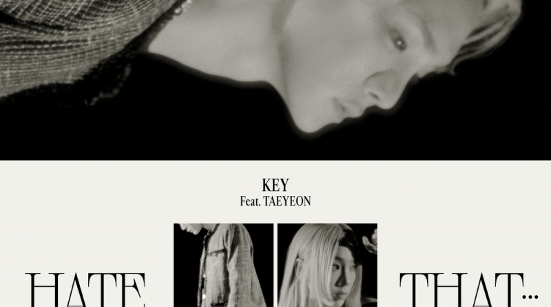 KEY - Hate that... (feat. Taeyeon)