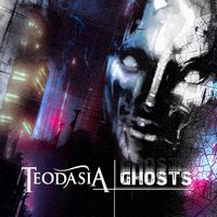 Teodasia - Ghosts