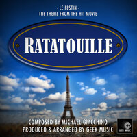 Geek Music - Le Festin (From "Ratatouille")