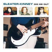 Sleater-Kinney - Words and Guitar