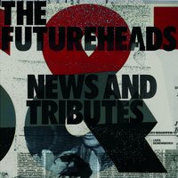 The Futureheads - Favours for Favours